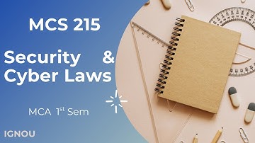 IGNOU | MCS-215 Notes | Security and Cyber Laws | Notes with Previous Year Questions
