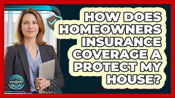 How Does Homeowners Insurance Coverage A Protect My House? - InsuranceGuide360.com