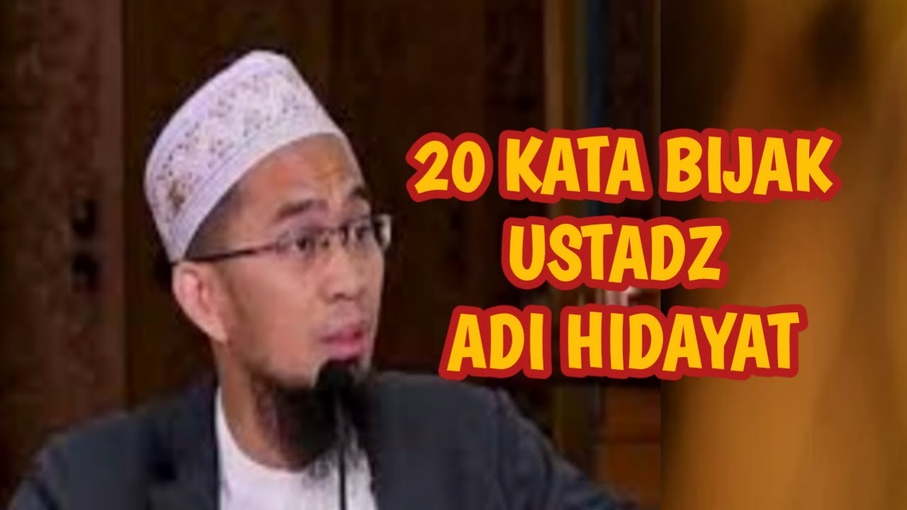 20 Kata Bijak Ustadz Adi Hidayat Youtube