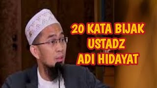 20 Kata Bijak Ustadz Adi Hidayat