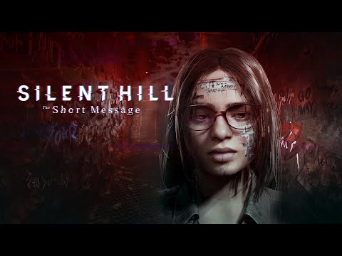 SILENT HILL: The Short Message - Launch Trailer (4K:EN/ESRB) | KONAMI