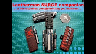 Leatherman Surge companion ... a microtoolbox complementing you multitool....