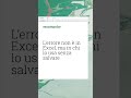 Excel va bene, tu hai dimenticato di salvare