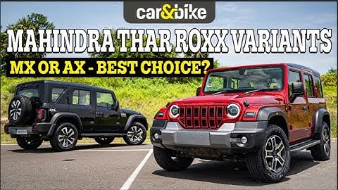 മഹീന്ദ്ര ഥാർ റോക്സ് വേരിയൻ്റുകൾ വിശദീകരിച്ചു: ഏതാണ് വാങ്ങേണ്ടത്?