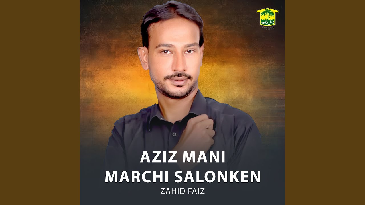 Aziz Mani Marchi Salonken - YouTube