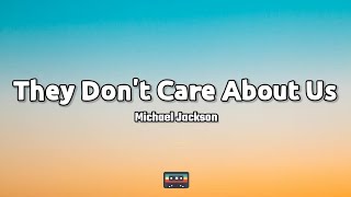 Michael Jackson -They Don't Care About Us (Lyrics) Resimi