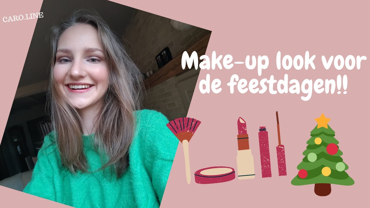 MAKE-UP LOOK IDEAAL voor de FEESTDAGEN 💄🎄 CARO.LINE - YouTube