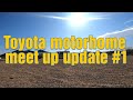 2021 Toyota motorhome meet up Dome Rock Mountain BLM area Quartzsite AZ update #1