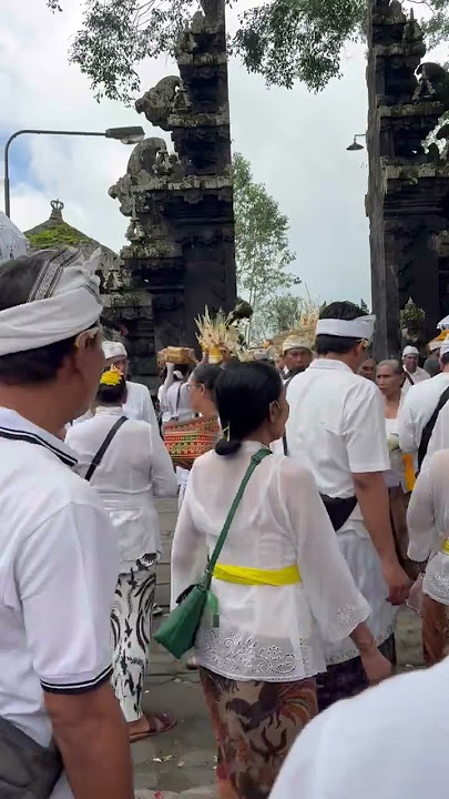 Ngenteg Linggih • Ceremony in  Besakih Temple #culture #ceremony #balilifestyle #temple