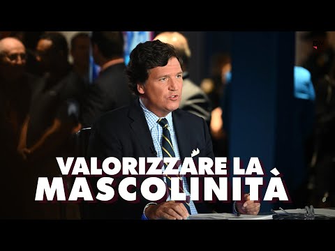 Valorizzare la mascolinità - Tucker Carlson su Twitter, ep 9