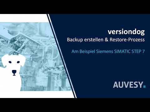 Backup & Wiederherstellung mit versiondog - Beispiel Siemens SIMATIC S7
