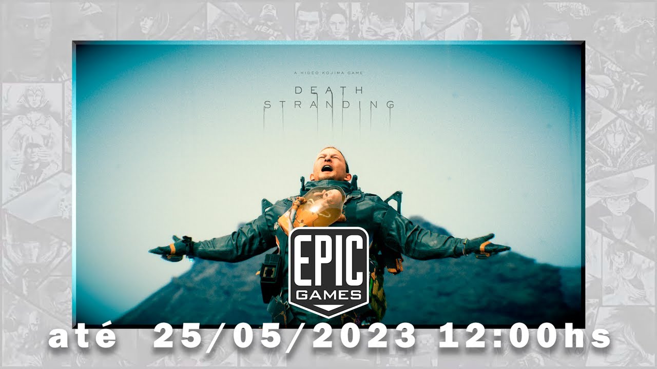 Jogos Gratuitos na EPIC até 25/05/2023 12hs - Death Stranding 