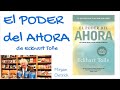 ++ El Poder del Ahora de Eckhart Tolle analizado por Miryam Dietrich - Usarlo para mejorar tu vida