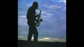 COME MORNING Grover Washington Jr. Vinyl HQ Sound Full Album