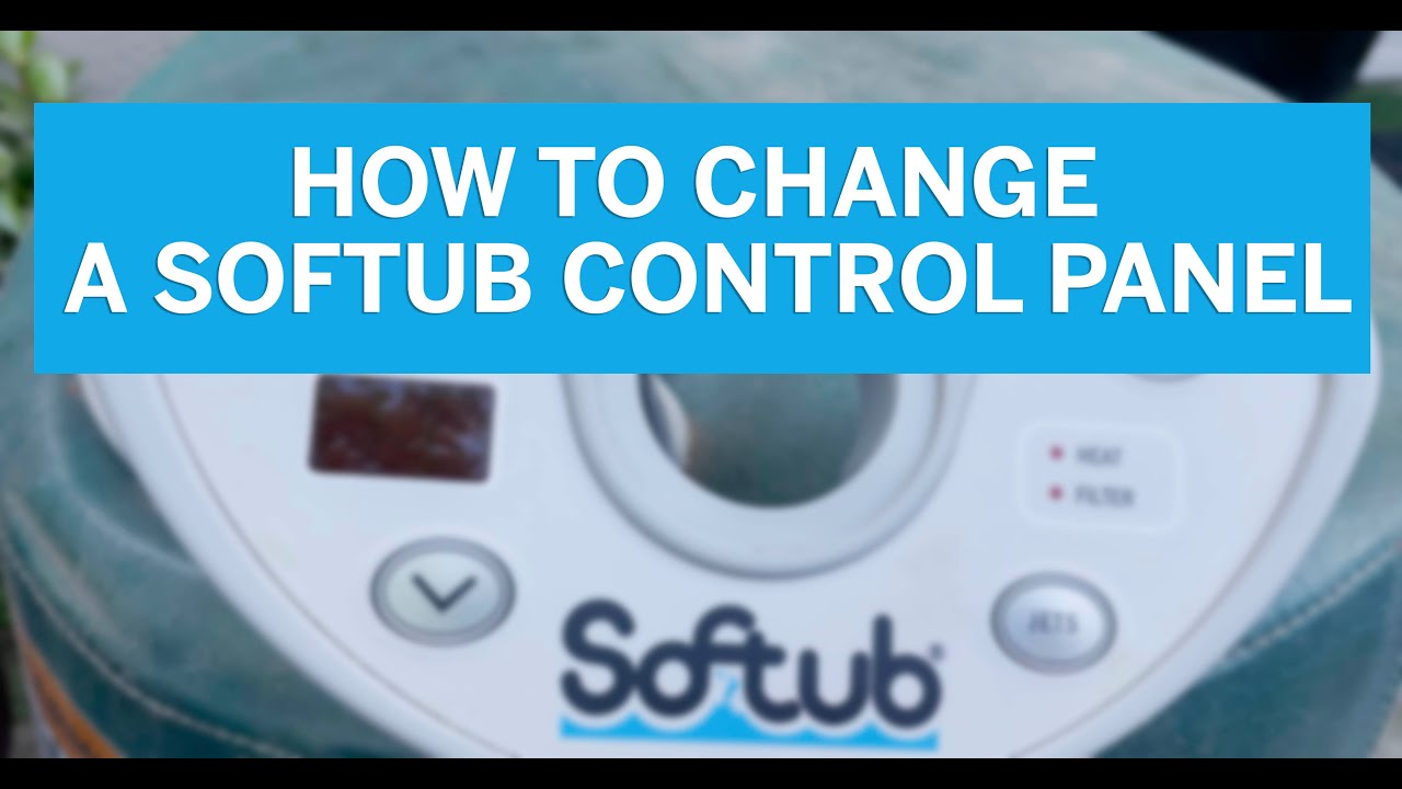 How To Change A Softub Control Panel