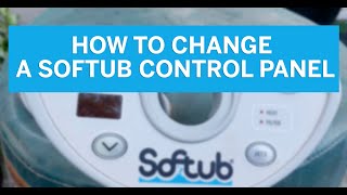 How to Change a Softub Control Panel
