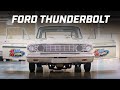 An in depth look at the 1964 Ford Thunderbolt