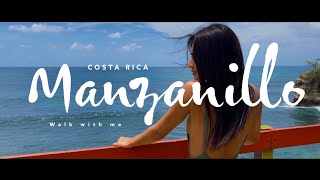 Manzanillo Natural  Reserve Costa Rica | Walk With Me