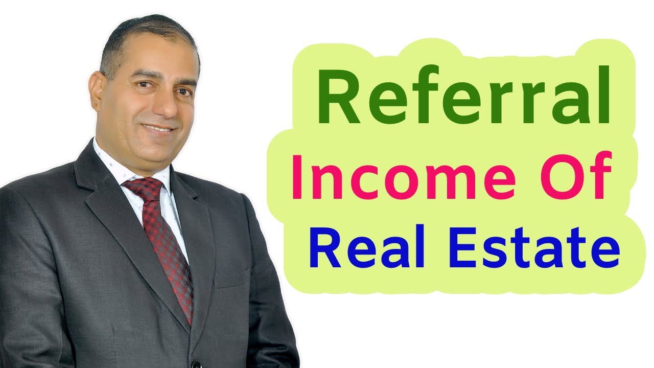 Referral Of Real Estate II How to Make Money from Real Estate