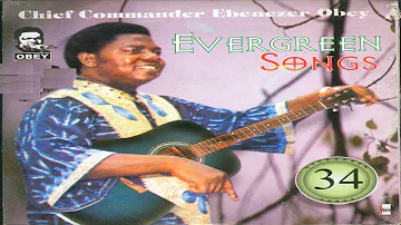 Chief Commander Ebenezer Obey - Iba o Messiah (Official Audio)