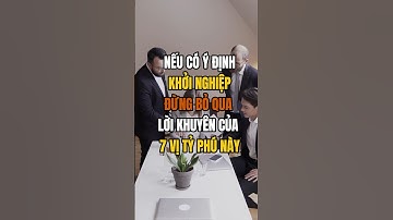 Nếu có ý định khởi nghiệp đừng bỏ qua lời khuyên này