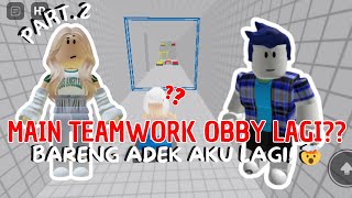 MAIN TEAMWORK OBBY LAGI?? PART.2 🤔💭 || ROBLOX 🇲🇨 ||