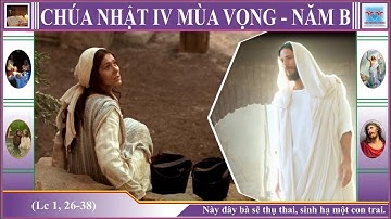 Bài giảng Chúa nhật tuần IV mùa vọng năm B  Lm Phêrô Nguyễn Thanh Hùng