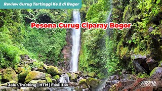 CURUG CIPARAY | Curug Tertinggi Ke 2 di Bogor | Jalur Tracking & HTM