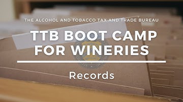 TTB Boot Camp for Wineries: Records