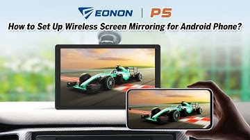 How to Set Up Wireless Screen Mirroring for Android Phone? | Eonon P5 Rotatable Portable Car Screen
