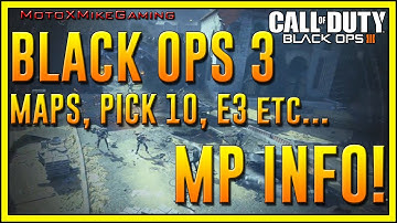 Black Ops 3 Multiplayer Maps - Pick 10 System is BACK - E3 Playability - Call of Duty Info - COD BO3