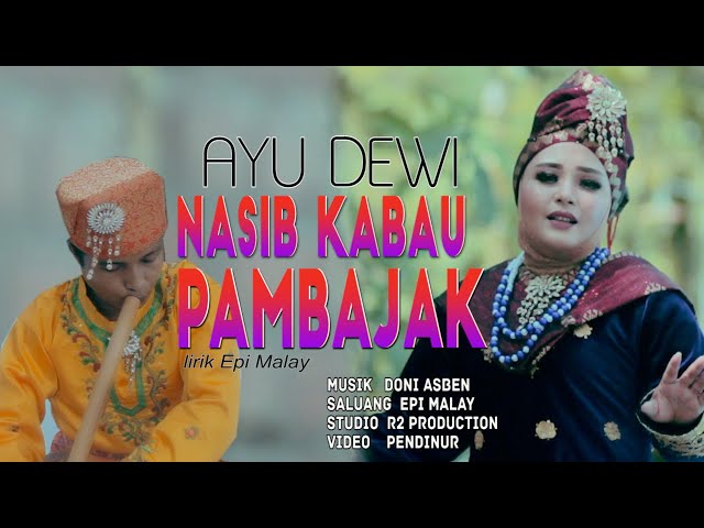 SALUANG DENDANG TERBARU NASIB KABAU PAMBAJAK - AYU DEWI ( Official Musik Video )