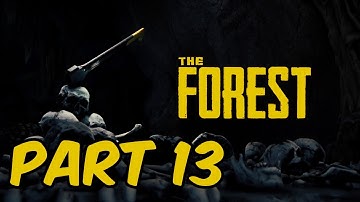 THE FOREST Walkthrough Part 13 "Exploring the First Cave" (No Commentary)