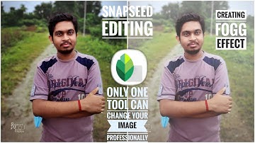 Fake Fog Effect Photo Editing In Snapseed | Dramatic Fog Effect | Snapseed Tutorial