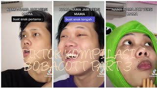 @ambyartimmy jari versi mama/kisah 3 bersaudara//tiktok kompilasi bobacott @bobacott part 3