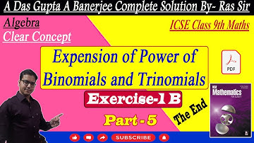 Class 9 expansion icse A Das Gupta || Expansion of powers of binomials and trinomials class 9 icse