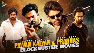 Pawan Kalyan & Prabhas Blockbuster Hit Movies | Pawan Kalyan | Prabhas | Telugu New Movies | TFN