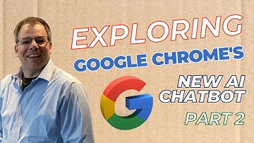 Exploring Google Chrome