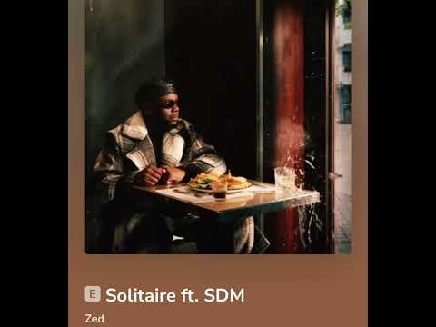 Zed Solitaire Feat SDM