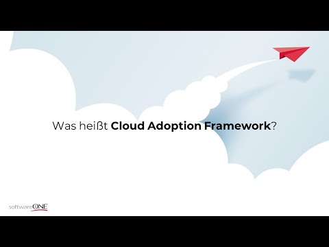 Was heißt Cloud Adoption Framework?