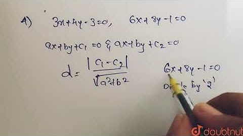 Find the distance,between the parallel lines 3x+4y-3=0,6x+8y-1=0. | Class 12 Maths | Doubtnut