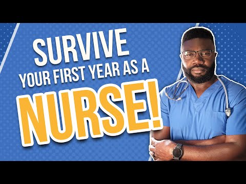 10 Important Tips to Survive Your First Year as a New Nurse