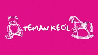 KARNAMEREKA - Teman Kecil ( video lirik )