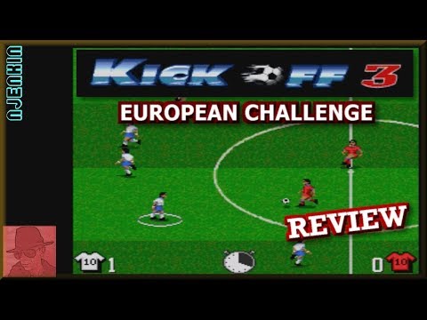 KICK OFF 3 : EUROPEAN CHALLENGE - on the SEGA Genesis / Mega Drive - with Commentary !!