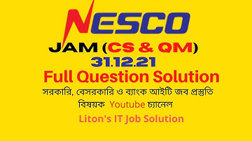 বিগত NESCO JAM (ICT)-QS and Q&M এর Question Solution | 31 December 2021 | BUET Pattern