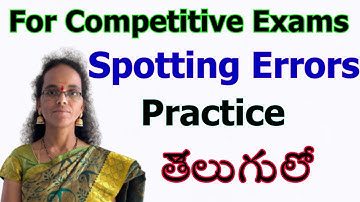 Spotting Errors తెలుగులో #englishgrammarforcompetitiveexam #spottingerrorquestions, #spotting_errors