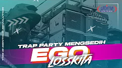 DJ EGO || TRAP X PARTY BASS MBLIUT || MENTHOKRVLTN X @ultimablitarofficial