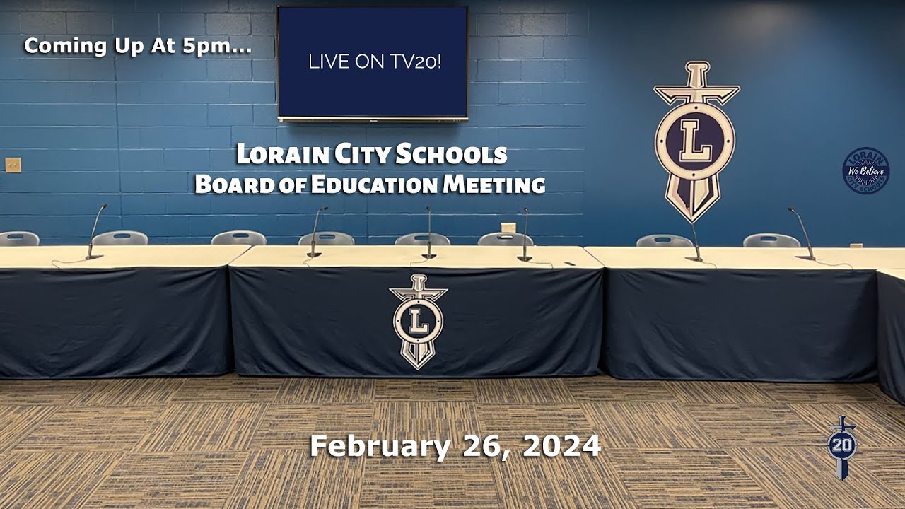 LIVE! Lorain City School District Board of Education Meeting 2/26/24