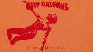 Apollo George - New Orleans