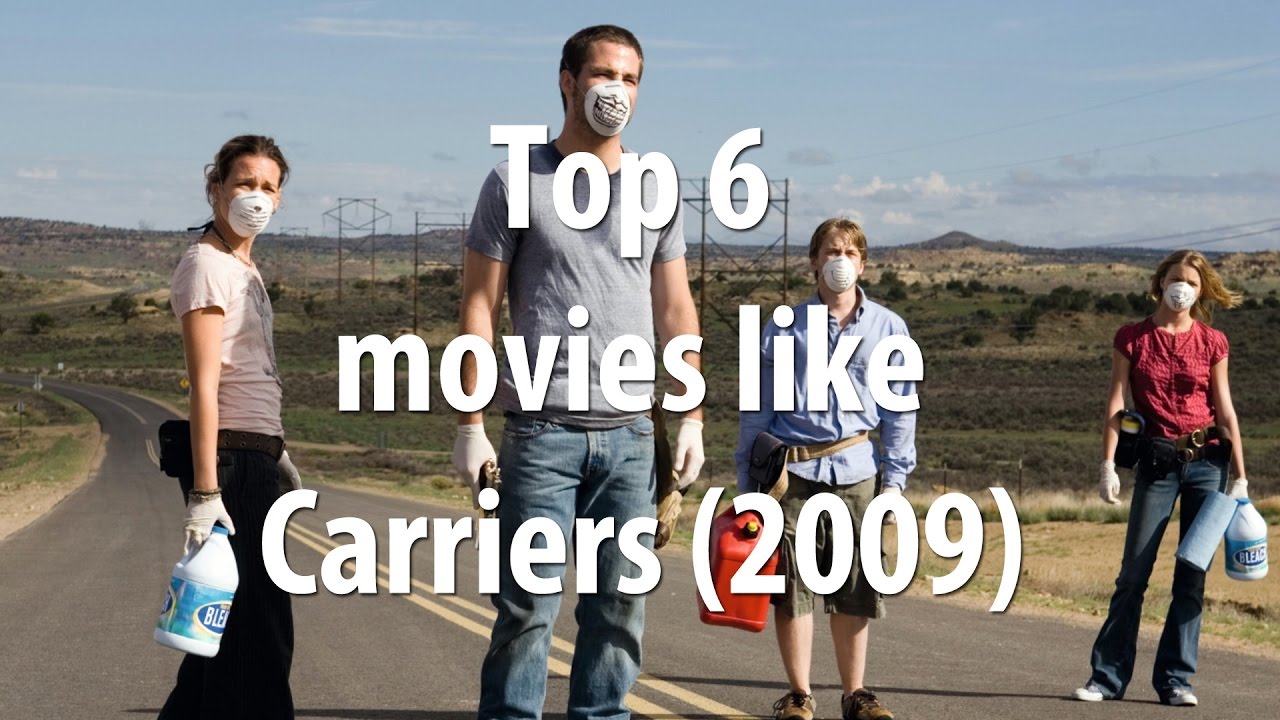 Top 6 movies like Carriers (2009) - YouTube